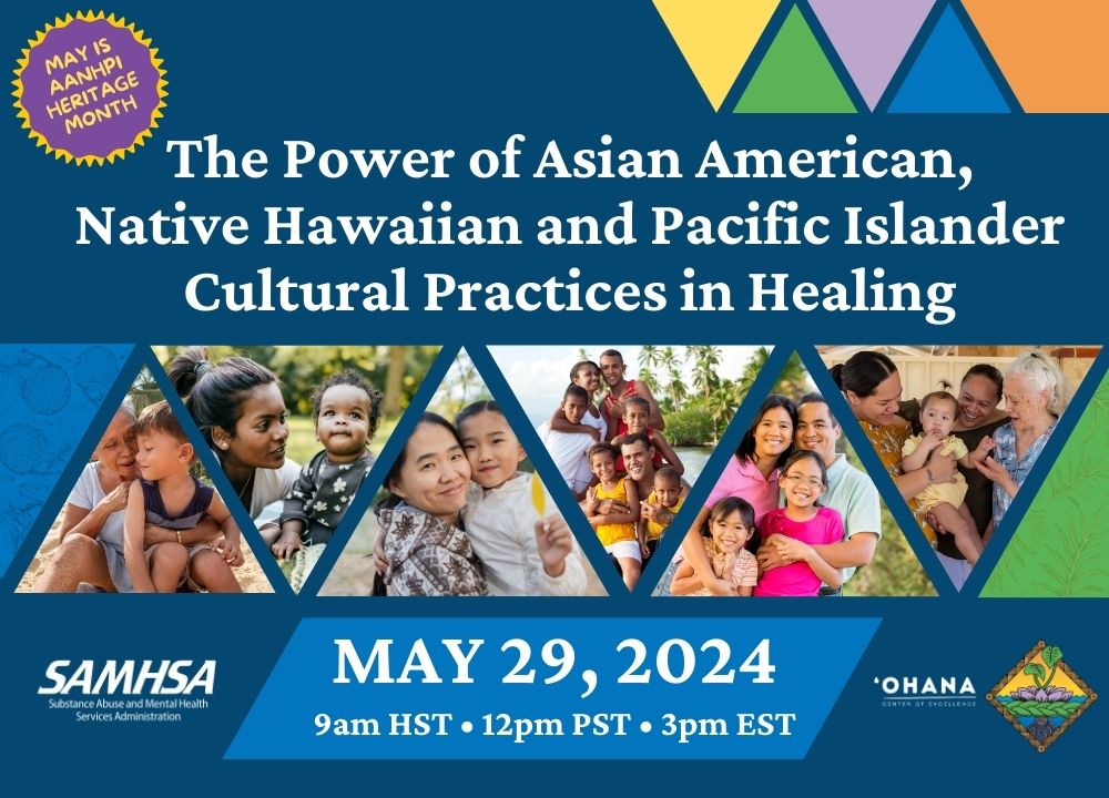 Flier for webinar - The Power of AANHPI Cultural Practices in Healing