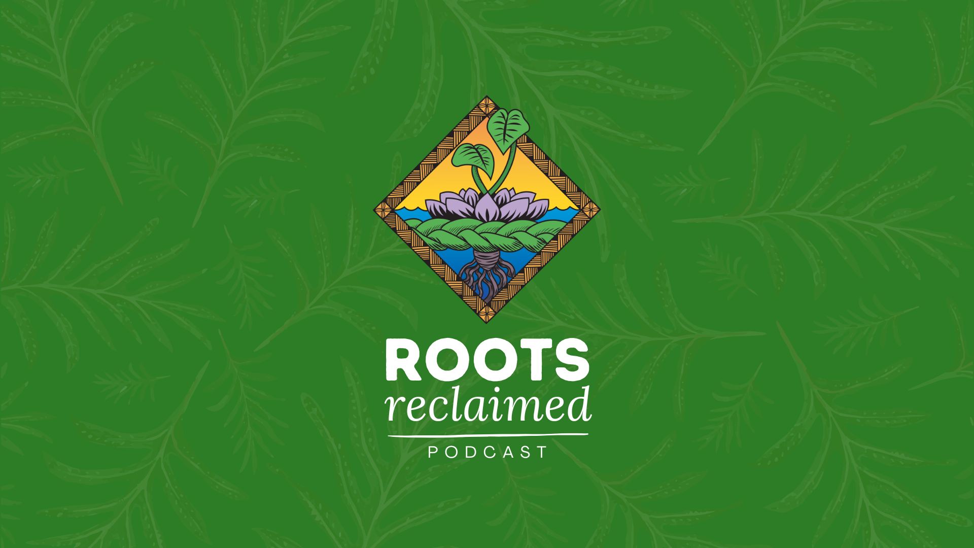 Introducing Roots Reclaimed